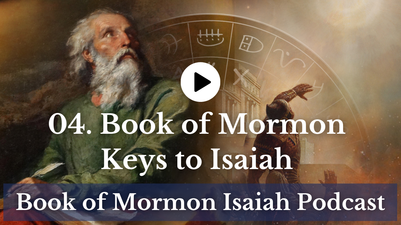 Book of Mormon Keys to Isaiah